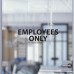Employees Only Decal